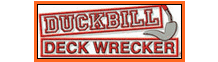 Duckbill Deck Wrecker